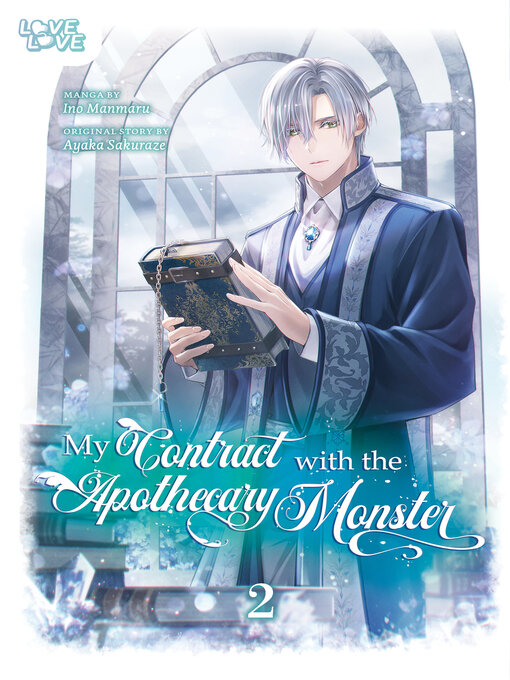 Title details for My Contract With the Apothecary Monster, Volume 2 by Ayaka Sakuraze - Available